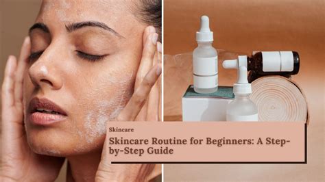 Skincare Routine For Beginners A Step By Step Guide Daylite Org