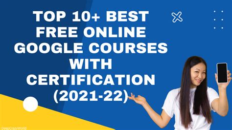 Top 10 Best FREE Online Google Courses With Certification 2021 22