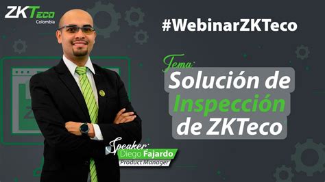 Webinar Solución de Inspección de ZKTeco ZKTeco Colombia YouTube