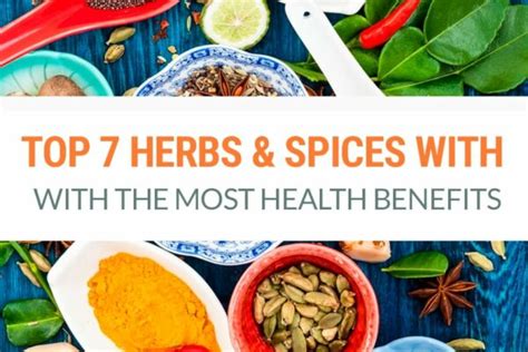 7 Herbs And Spices With The Most Powerful Health Benefits