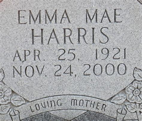 Emma Mae Harris 1921 2000 Memorial Find A Grave