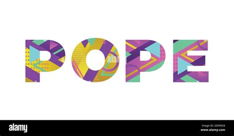 The Word POPE Concept Written In Colorful Retro Shapes And Colors