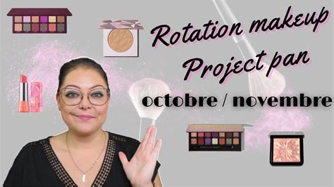 ROTATION MAKEUP Octobre Novembre 2023 YouTube