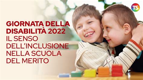 Giornata Della Disabilit Il Senso Dellinclusione Nella Scuola