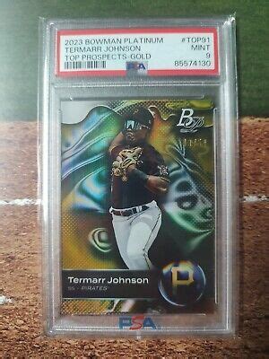 2023 Bowman Platinum TOP 91 Gold D 43 50 Termarr Johnson Pitt