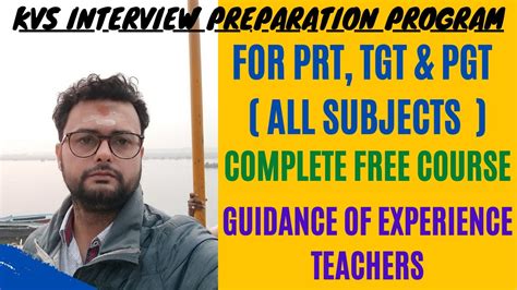 Kvs Interview Complete Preparation Under Experienced Teacher Guidance