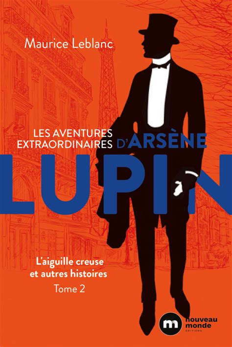 Les Aventures Extraordinaires Dars Ne Lupin Nouveau Monde Ditions