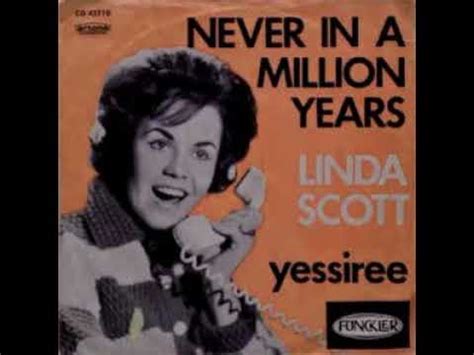 Linda Scott Never In A Million Years Youtube