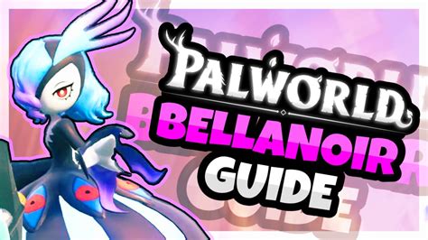 PALWORLD BELLANOIR RAID BOSS GUIDE PALWORLD RAID BOSS YouTube