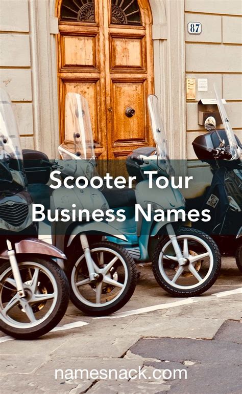 Scooter Tour Business Names Scooter Business Names Names