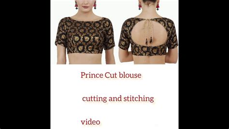 Prince Cut Blouse Cutting And Stitching Video Youtube