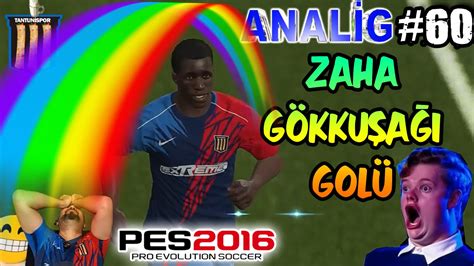 Tantunİspor Ile Pes 2016 Analİg 60 GÖkkuŞaĞi GolÜ Youtube