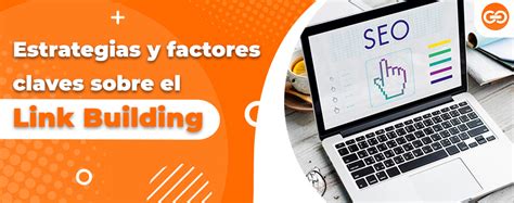 Estrategias Y Factores Clave Del Linkbuilding Conexoo