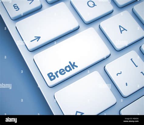 Break - Inscription on Keyboard Key. 3D Stock Photo - Alamy