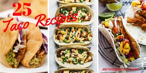 25 Taco Recipes : My Crazy Good Life