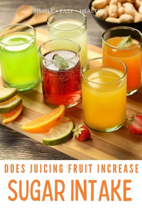 Does Juicing Fruit Increase Sugar Intake Sugar Intake Fruit Juice