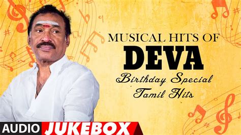 Musical Hits Of Deva Birthday Special Tamil Hits Tamil Jukebox Music Director Deva Hits