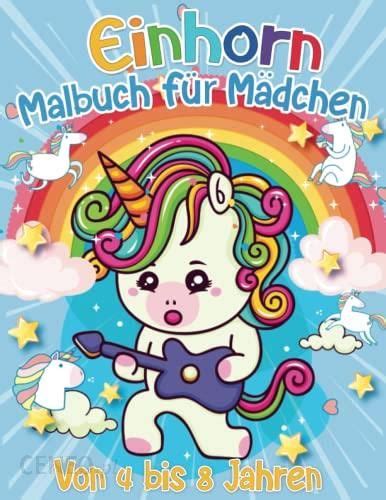 Einhorn Malbuch F R M Dchen Von Bis Jahren Zauberhafte