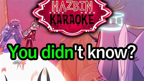 You Didn T Know Hazbin Hotel Karaoke YouTube