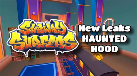 Subway Surfers New Leaks Haunted Hood 2023 YouTube