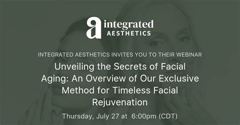 Unveiling The Secrets Of Facial Aging An Overview Of Our Exclusive