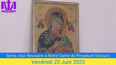 6ème jour de la Neuvaine à Notre Dame du Perpetuel Secours Vendredi