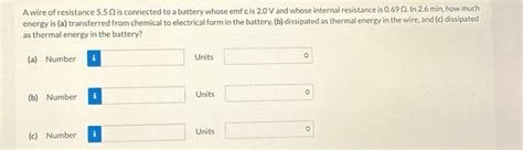 Solved A wire of resistance 5.5 2 is connected to a battery | Chegg.com