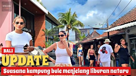 Lanjut Ke Kampung Bule Canggu Bali Lagi Menjelang Nataru Diprediksi