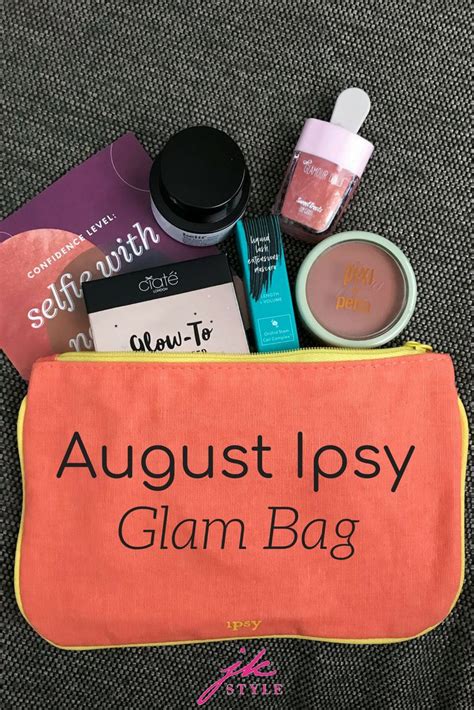 August Ipsy Glam Bag Review 2018 Ipsy Glam Bag Glam Bag Ipsy