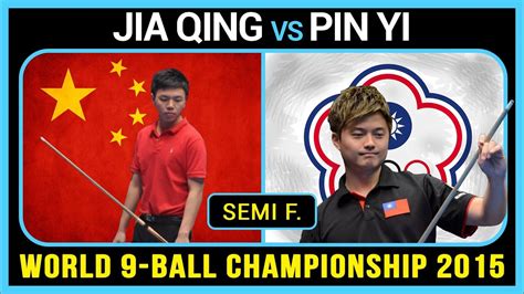 Ko Pin Yi Vs Wu Jia Qing Semifinal World Ball Pool