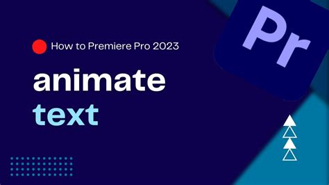 How To Animate Text In Premiere Pro Create And Animate Text