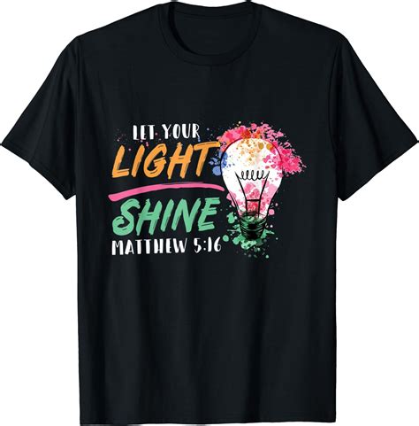 Christian Religious Matthew Let Your Light Shine T Shirt Walmart