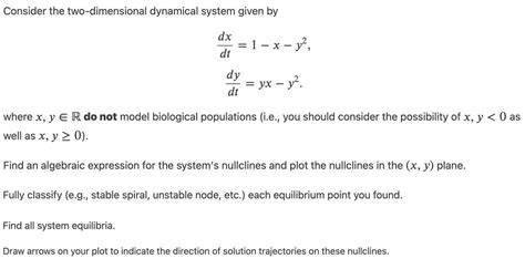 Solved Consider The Two Dimensional Dynamical System Given Chegg