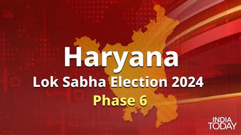 Haryana Lok Sabha Election Phase 6 Key Constituencies To Watch India