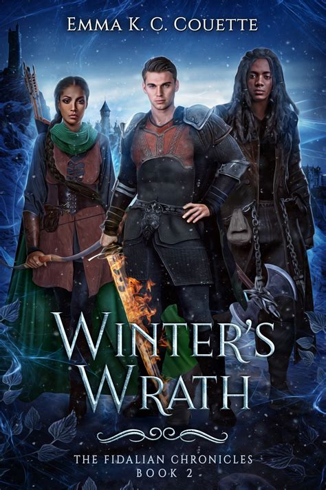 Winter's Wrath (The Fidalian Chronicles Book 2) by Emma Couette | Goodreads