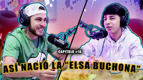 Asi Nacio La Elsa Buchona Alejandro Frr Disfruta El Viaje Podcast