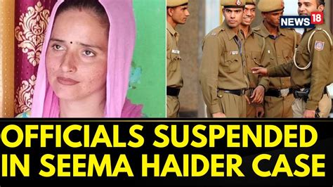 Seema Haider Latest News Inspector And Head Constable In Seema Haider