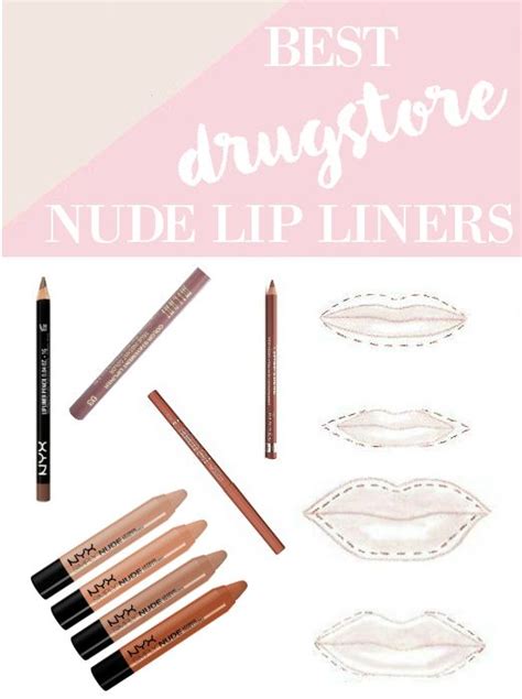 Best Drugstore Nude Lip Liners For Overlining Your Lips Artofit