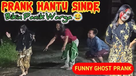 PRANK HANTU SINDEN TERBARU BIKIN WARGA KETAR KETIR PRANK HANTU