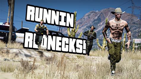 RUNNIN REDNECKS GTA RP 20 YouTube