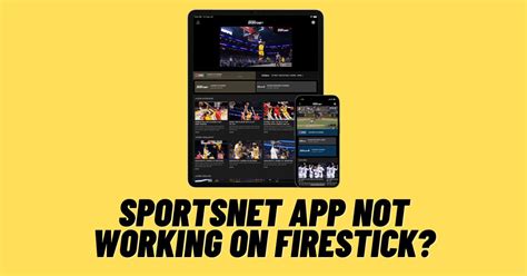 Sportsnet App Not Working On Firestick Fix Viraltalky