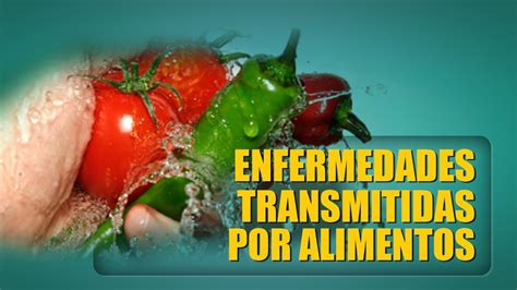 Enfermedades Transmitidas Por Alimentos Eta Youtube