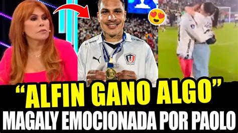 Magaly Medina Reacciona A Paolo Guerrero Tras Ganar La Copa