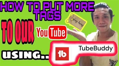 How To Put More Tags To Our Youtube Videos Using Tubebuddy Tutorial