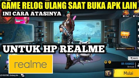 Tutorial Mengatasi Game Yang Relog Ulang Ketika Berpindah Ke Aplikasi