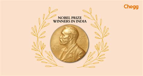 Nobel Prize Winners in India: 7 Remarkable Facts