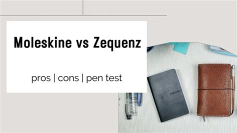 Moleskine Vs Zequenz Notebook Pros Cons And Pen Test YouTube