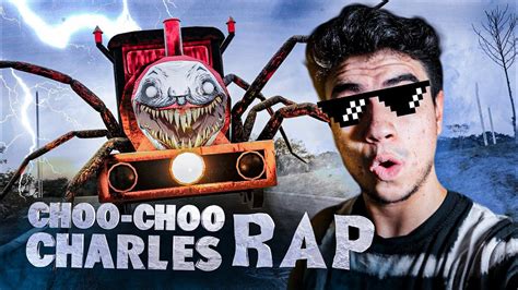 EL RAP DE CHOO CHOO CHARLES CANCIÓN OFICIAL YouTube