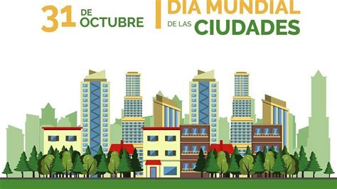 Día mundial de las ciudades y comunidades sostenibles