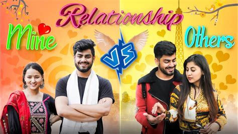 Relationship Others Vs Mine Awanish Singh Youtube